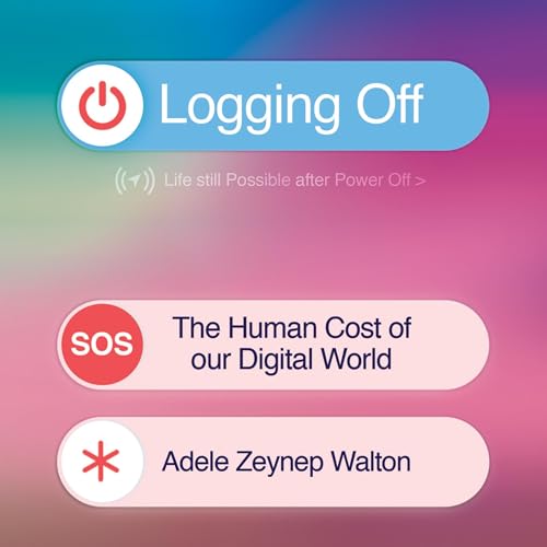 Logging Off by Adele Zeynep Walton episode artwork
