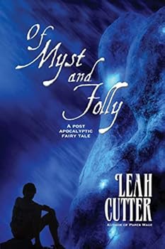 Of Myst and Folly