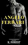 Unwanted Inheritance Angelo Ferrari Book Two (English Edition)