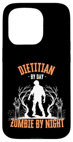 Dietitian by Day Zombie by Night ʔ nEB sC X}zP[X iPhone 15 Pro p