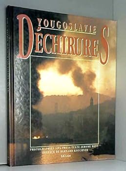 Hardcover Dechirures : yougoslavie (vente ferme) [French] Book