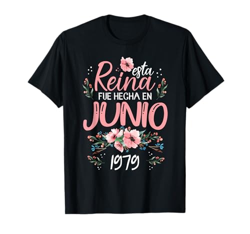 Mujer Hecha En Junio 1979 Mujer Regalo 43 años Cumpleaños Camiseta