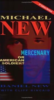 Paperback Michael New: Mercenary or American Soldier? Book