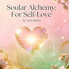 Soular Alchemy: For Self-Love Titelbild