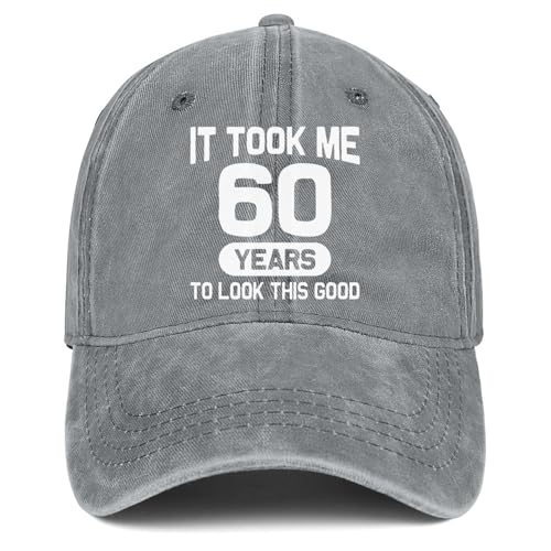 Image of 60th Birthday Gifts for Men Women 60 Year Old Gifts Decorations Took Me 60 Years to Look This Good Washed Cotton Hat