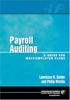 Paperback Payroll Auditing: A Guide for Multiemployer Plans Book