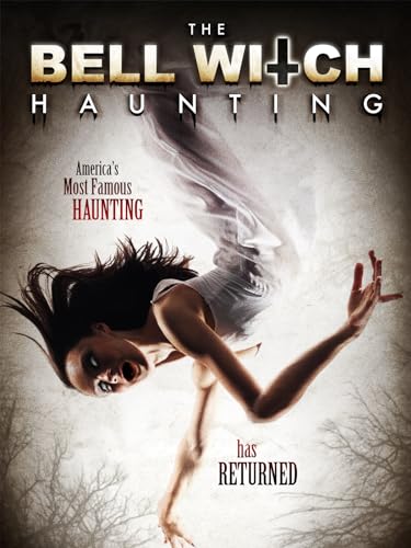 The Bell Witch Haunting