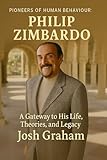  Philip Zimbardo (Pioneers of Human Behaviour) (English Edition)
