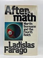 Aftermath: Martin Bormann and the Fourth Reich 0671216767 Book Cover