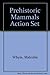 Tro Prehist Mam Act S