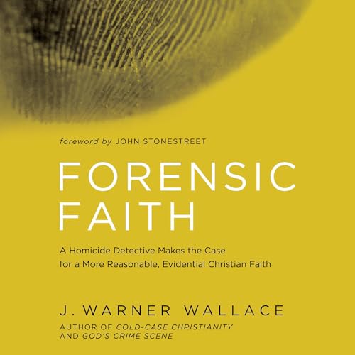 Forensic Faith by J. Warner Wallace episode artwork