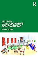 Collaborative Songwriting: In the Room 1032781580 Book Cover