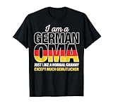 « I Am A German Oma Just Like A Normal Granny Sauf Much Gemutlicher » - Ce motif inspiré du drapeau allemand est parfait pour les grands-mères qui vivent en Allemagne et sont fiers de leurs racines allemandes. Idéal pour l'anniversaire de votre grand-mère ou la fête nationale des grands-parents.