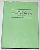 Amateur Telescope Making Advanced B000TO8I4W Book Cover