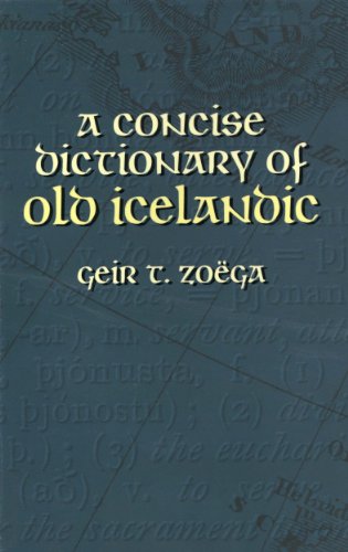 A Concise Dictionary of Old Icelandic (Dover Language Guides) (English Edition)