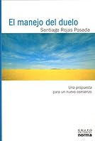 El Manejo Del Duelo, Spanish Language Edition 9580488010 Book Cover