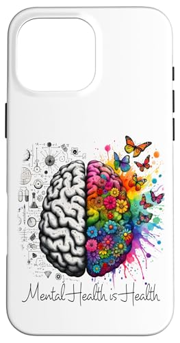 Mental Health Is Health Men Women Kids Mental Health Brain �X�}�z�P�[�X iPhone 16 Pro Max �p