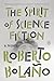 The Spirit of Science Fiction: A Novel