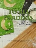  To all pardesis with love