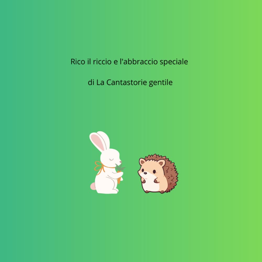 Rico il riccio e l'abbraccio speciale