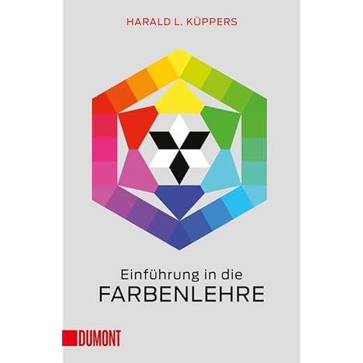 Einführung in die Farbenlehre (Farbenlehren, Band 3)