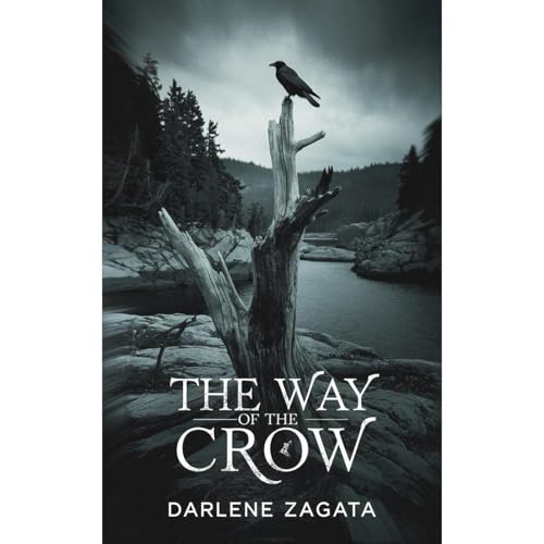 The Way of the Crow Audiolibro Por Darlene Zagata arte de portada