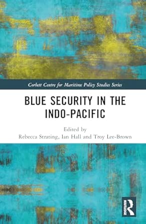 Blue Security in the Indo-Pacific-Wow! eBook