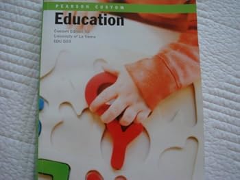 Paperback Pearson Custom Education (Custom Edition for University of La Verne Edu 503) Book