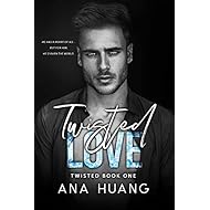 Twisted Love: A Brother's Best Friend Romance