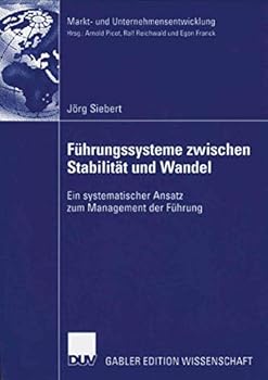Paperback Führungssysteme Zwischen Stabilität Und Wandel: Ein Systematischer Ansatz Zum Management Der Führung [German] Book