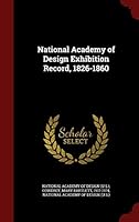 National Academy of Design Exhibition Record, 1826-1860 1297831683 Book Cover
