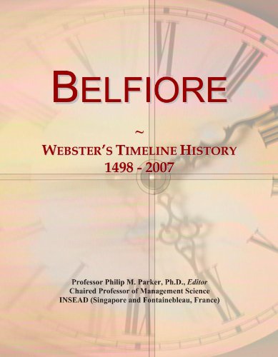 Belfiore: Webster's Timeline History, 1498 - 2007