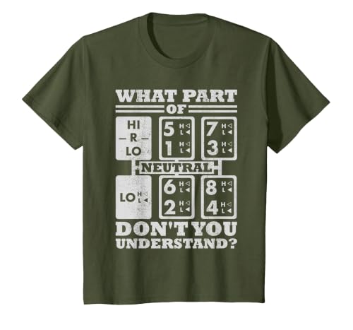 What Part of Truck Equipment do You not Understand the Trucker Driver T-Shirt, Youth, Olive Green, Small