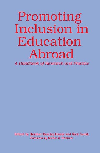 Promoting Inclusion in Education Abroad: A Handbook of Research and Practice