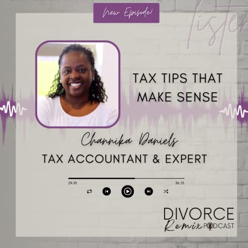 Tax Tips That Make Sense with Channika Daniels