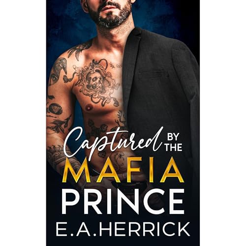 Captured by the Mafia Prince by E.A. Herrick episode artwork