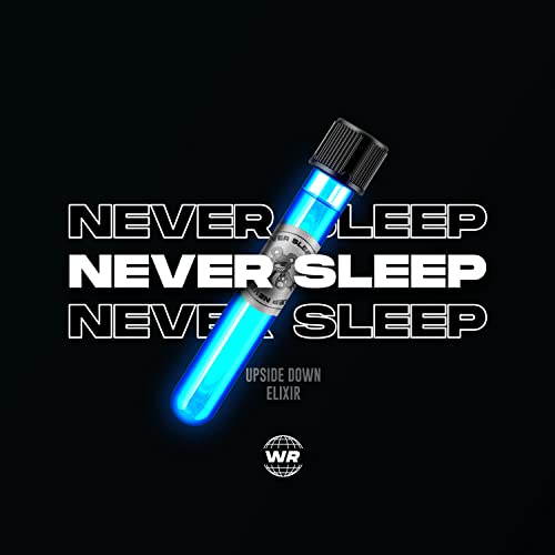 never sleep