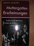  Muttergottes-Erscheinungen