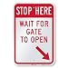 STOP Here Wait For Gate To Open (with Right Bottom Arrow) Sign, 18" x 12"