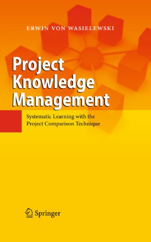 Project Knowledge Management: Systematic Learning with the Project Comparison Technique view 2