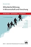  Mitarbeiterführung in Wissenschaft und Forschung: Grundlagen, Instrumente, Fallbeispiele