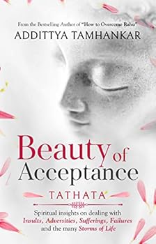 Paperback Beauty of Acceptance - Tathata Book