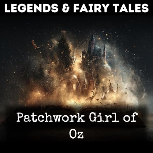Patchwork Girl of Oz Podcast By L. Frank Baum cover art
