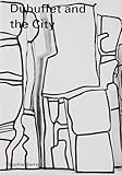  Dubuffet and the City