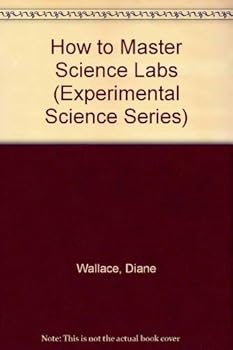 Paperback How to Master Science Labs (Experimental Science Series) Book