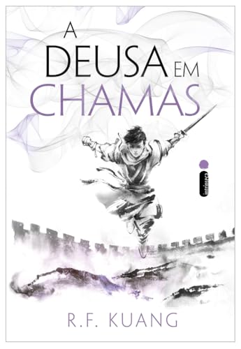 A deusa em chamas: Série A guerra da papoula - Vol. 3