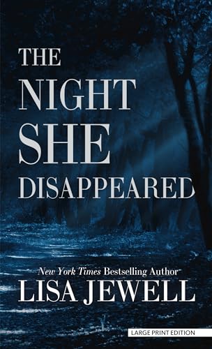 The Night She Disappeared (Thorndike Press Large Print Basic)