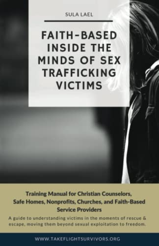 Faith-Based Inside the Minds of Sex Trafficking Victims
