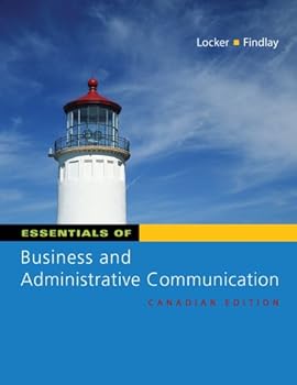 Essentials of Business and Administrative Communication, First Edition
