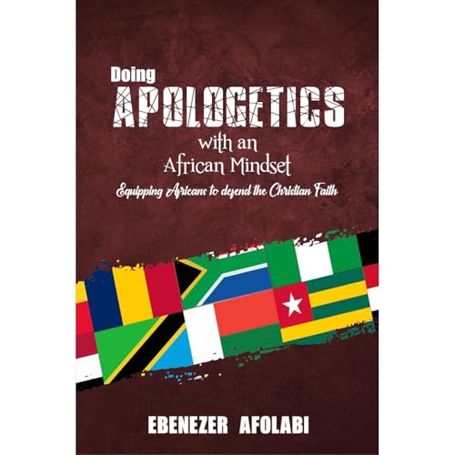 Doing Apologetics with an African Mindset by Ebenezer Afolabi episode artwork